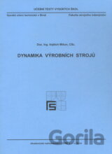 Dynamika výrobních strojů