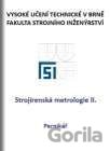 Strojírenská metrologie II.