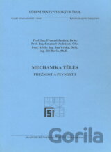 Mechanika těles - Pružnost a pevnost I
