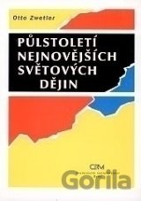 Půlstoletí nejnovějších světových dějin