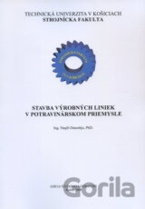 Stavba výrobných liniek v potravinárskom priemysle