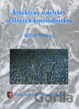 Štruktúra a defekty oceľových kontiodliatkov