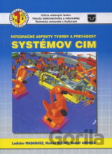 Integračné aspekty tvorby a prevádzky systémov CIM