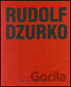 Rudolf Dzurko - Já nedělám umění