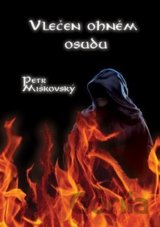 Vlečen ohněm osudu