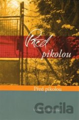 Před pikolou, za pikolou
