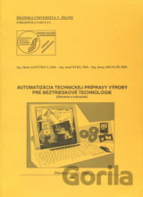 Automatizácia technickej prípravy výroby pre beztrieskové technológie