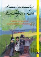 Lidové pohádky Lužických Srbů v podání současných lužickosrbských spisovatelů