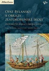 Opat Bylanský a obrazy zlatokorunské školy