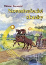 Novostrašecké zkazky