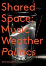 SharedSpace: Music, Weather, Politics