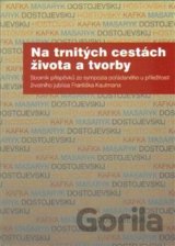 Na trnitých cestách života a tvorby