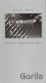 Světlo vprostřed těla
