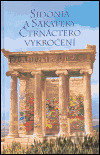Sidonia a Sakateky - Čtrnáctero vykročení