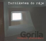 Turniketem do ráje