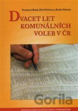 Dvacet let komunálních voleb v ČR