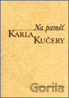 Na paměť Karla Kučery