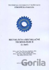Recyklácia a recyklačné technológie II. (1.časť)