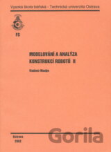 Modelování a analýza konstrukcí robotů II