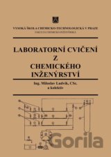 Laboratorní cvičení z chemického inženýrství