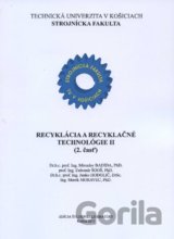 Recyklácia a recyklačné technológie II. (2.časť)