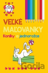 Veľké maľovanky: Koníky a jednorožce