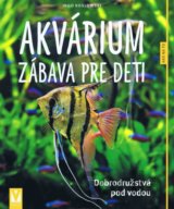 Akvárium – zábava pre deti