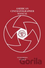 American Cinematographer Manual Vol. II