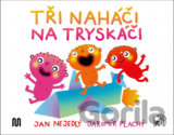 Tři naháči na tryskáči