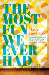 The Most Fun We Ever Had