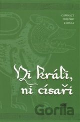 Ni králi, ni císaři