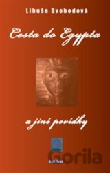 Cesta do Egypta a jiné povídky