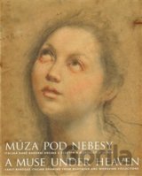 Múza pod nebesy