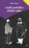 Anděl pořádku obléká talár