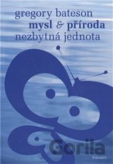 Mysl a příroda - Nezbytná jednota
