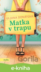 Matka v trapu