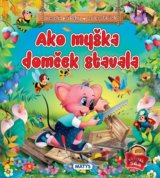 Ako myška domček stavala