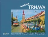 Trnava - retro