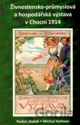 Živnostensko-průmyslová a hospodářská výstava v Chocni 1914