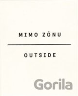 Mimo zónu/Outside