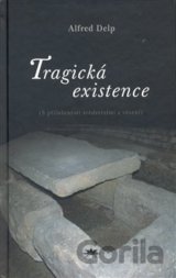 Tragická existence