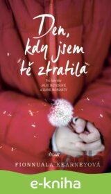 Den, kdy jsem tě ztratila