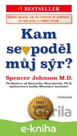 Kam se poděl můj sýr?