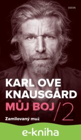 Můj boj 2: Zamilovaný muž