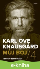 Můj boj 4: Tanec v temnotách