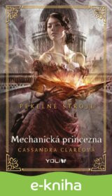 Pekelné stroje 3: Mechanická princezna