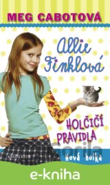 Holčičí pravidla 2: Allie Finklová - Nová holka