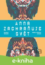 Anna zachraňuje svět