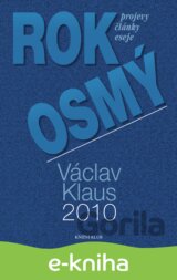 Rok osmý - Projevy, články, eseje