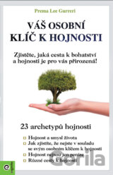 Váš osobní klíč k hojnosti